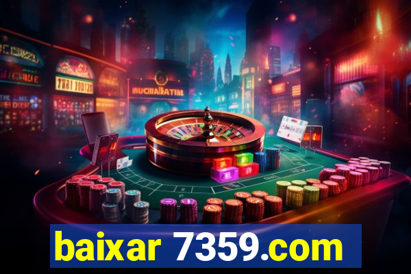 baixar 7359.com